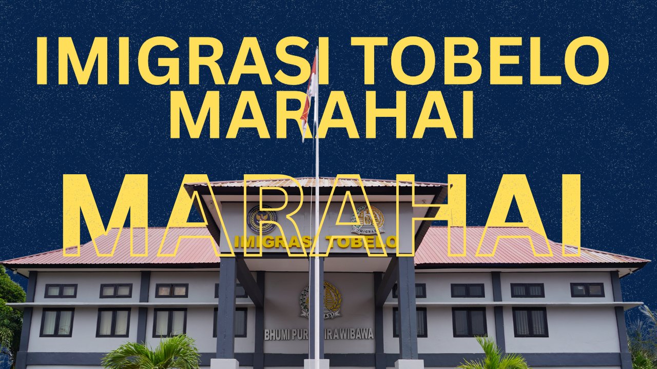IMIGRASI TOBELO MARAHAI